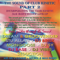 Dj Vibes @ The Sound Of Club Kinetic Part 2 - 1995