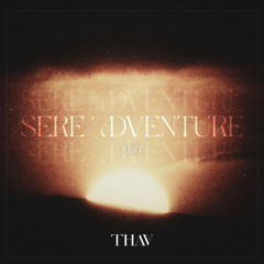 Sere ' Adventure ' Afrohouse Edit