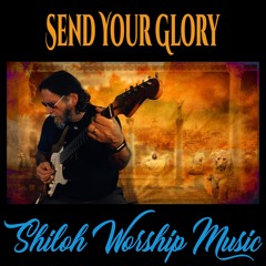 Send Your Glory