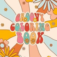 EPUB [eBook] Groovy Preppy Coloring Book 55 vintage & retro pages - Funky & Trippy