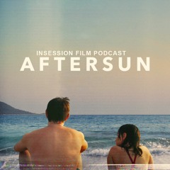 Aftersun / The Menu - Episode 509