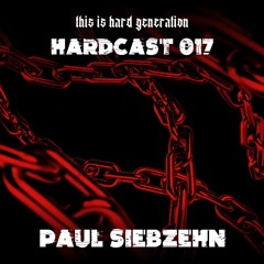 HARDCAST017 - Paul Siebzehn