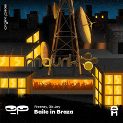 Freenzy Music - Baile in Braza (Maurik Boot) Download link