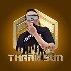 NST VOL 7  - XEM NHƯ EM XUI  - ThanhSun Rmx