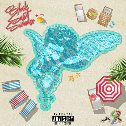 BLVCK SAINT SUMMER [feat. Selector X] (EXPLICIT)
