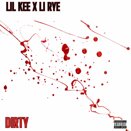 Dirty (feat. Li Rye)