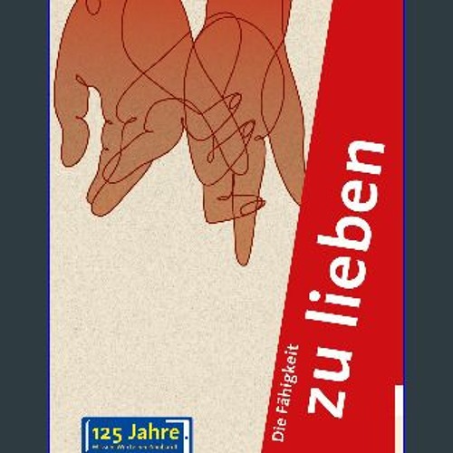 Read ebook [PDF] ⚡ Die Fähigkeit zu lieben (German Edition) Full Pdf