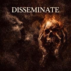 Disseminate