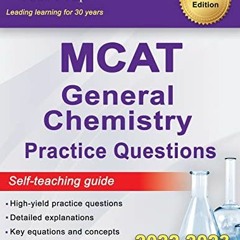 [View] [EPUB KINDLE PDF EBOOK] Sterling Test Prep MCAT General Chemistry Practice Que