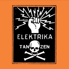 Tanzen - Elektrika (mixed by Nehuen)