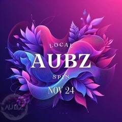 Guest Spin 007: AUBZ