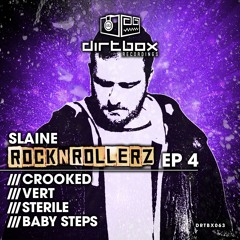 Slaine- Crooked- Dirtbox Recordings- 2025
