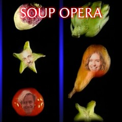 Soup Opera #2 w/ Frederik Tollund, Carlo & Selma (29/01/21)