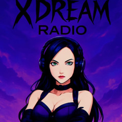 XDREAM RADIO EPISODE 1.  Hardstyle XII