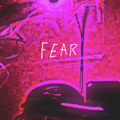 FEAR  ft. Rbo Groove |prod.miracle