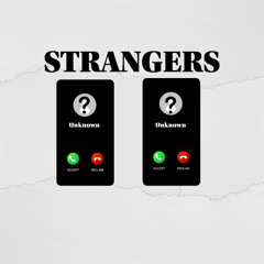 Strangers