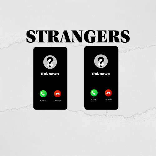 Strangers