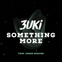 Something More feat. Simon Higgins