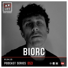BIORC | LIFT | Podcast Series 053