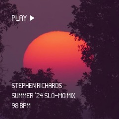 Summer '24 Slo-Mo Mix