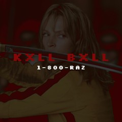 KXLL BXLL [JERSEY CLUB] // PROD. BY 1-800-RAZ @1800.729