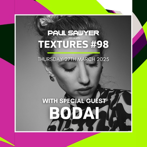 Bodai - Guest Mix Textures (March 2025)