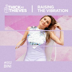 Raising the Vibration Mix #002 — BINI