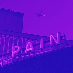 Pain (Slowed)