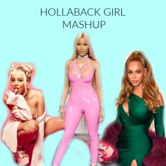 Hollaback Girl Mashup (Beyonce, Nicki Minaj, Doja Cat remix)