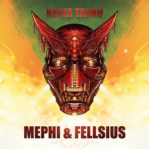 Mephi & Fellsius - Kenja Taimu