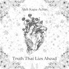 Truth That Lies Ahead