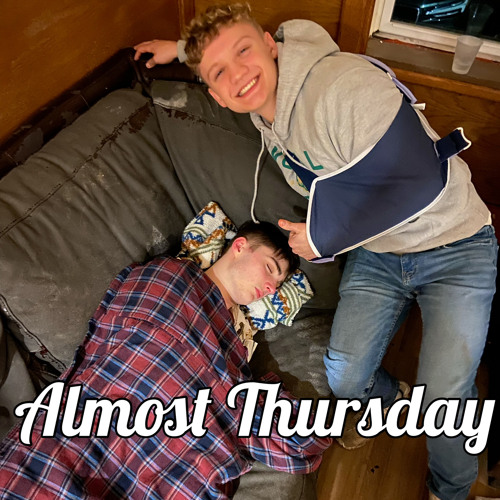 Almost Thursday