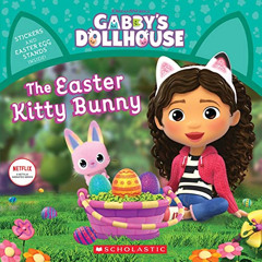 Read PDF 📭 The Easter Kitty Bunny (Gabby's Dollhouse Storybook) by  Pamela Bobowicz