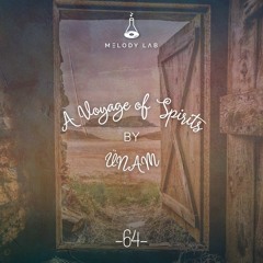 A Voyage of Spirits by ÜNAM ⚗ VOS 064