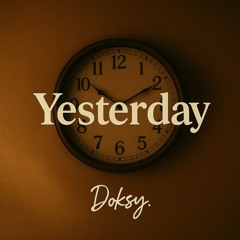 Yesterday
