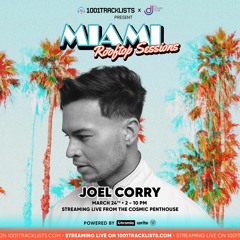 Joel Corry - LIVE @ 1001Tracklists X DJ Lovers Club Miami Rooftop Sessions 2022