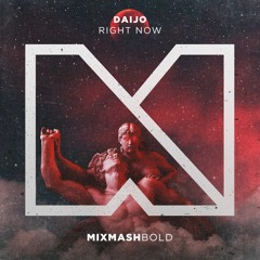Daijo - Right Now