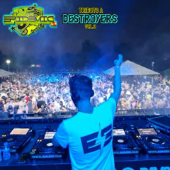 EPIDEMIC @ Tributo A DESTROYERS Vol.3 (Set Noviembre 2025)