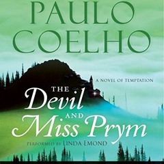 [Get] PDF 📄 The Devil and Miss Prym CD: A Novel of Temptation by  Paulo Coelho &  Li