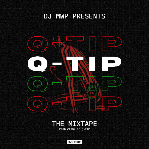 Stream Q-Tip Producer Mixtape ft. A Tribe Called Quest, Nas