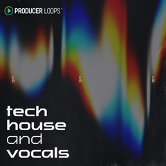 Tech House & Vocals - Demo