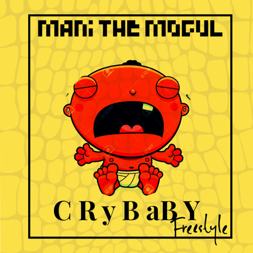 CRY BABY FREESTYLE