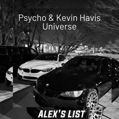 Psycho & Kevin Havis - Universe
