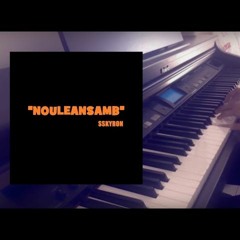 Nouleansamb (Sskyron) - Sam Cruz (Cover Piano Sad Version)