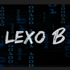 Lexo B's- Playlist
