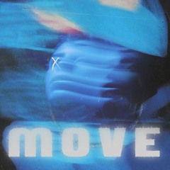 X_X - MOVE (Original Mix)