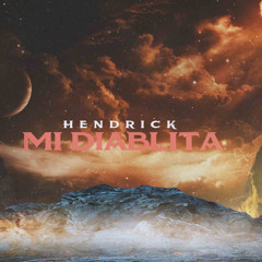 Mi Diablita - Hendrick(Official)