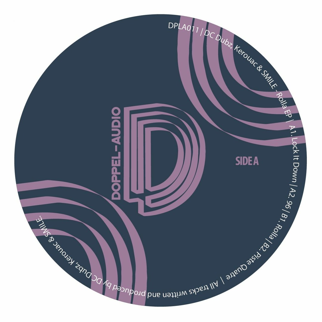 DC Dubz / Kerouac / Smile DC Dubz / Kerouac / Smile