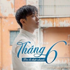 Tháng 6 Trôi Đi Thật Nhanh (Lofi Ver.) - Reddy X Freak D