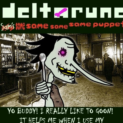 YO BUDDY! I REALLY LIKE TO GOON! IT HELPS ME WHEN I USE MY